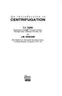 Front cover of An introduction to centrifugation by T. C. Ford