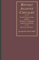 Cover of Revolt against chivalry by Jacquelyn Dowd Hall