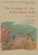 Front cover of The ecology of the Indonesian seas by Tomas Tomascik