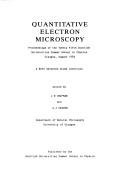 Front cover of Quantitative electron microscopy by Scottish Universities Summer School in Physics (25th 1983 University of Glasgow)