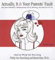 Cover of Actually, It Is Your Parents' Fault by Philip Van Munching