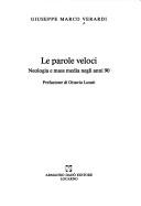Front cover of Le parole veloci by Giuseppe Marco Verardi