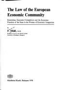 Front cover of The law of the European Economic Community by Ferenc Mádl