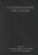 Cover of Understanding the oceans by A. L Rice