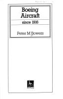 Front cover of Boeing aircraft since 1916 by Peter M. Bowers