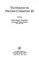 Front cover of Techniques in protein chemistry III by Ruth Hogue Angeletti