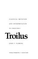 Cover of Classical imitation and interpretation in Chaucer's Troilus by John V. Fleming