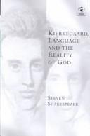 Cover of Kierkegaard, language, and the reality of God by Steven Shakespeare