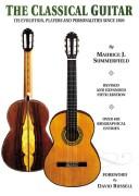 Cover of The classical guitar by Maurice J. Summerfield