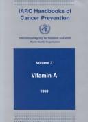 Front cover of Vitamin A by IARC Working Group on the Evaluation of Cancer-preventive Agents.