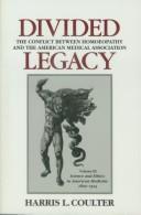 Cover of Divided legacy by Harris L. Coulter