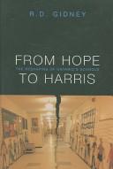 Front cover of From Hope to Harris by R. D. Gidney
