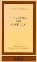 Cover of La sombra del caudillo by Martín Luis Guzmán