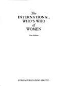 Front cover of INTL WHO'S WHO OF WOMEN 1ST ED (International Who's Who of Women) by 1st Ed