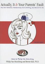 Front cover of Actually, It Is Your Parents' Fault by Philip Van Munching