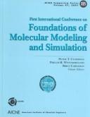 Front cover of Foundations of molecular modeling and simulation by International Conference on Foundations of Molecular Modeling and Simulation (1st 2000 Keystone, Colo.)