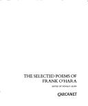 Front cover of The selected poems of Frank O'Hara by Frank O'Hara