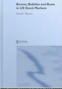 Front cover of Booms, bubbles, and busts in US stock markets by David L Western