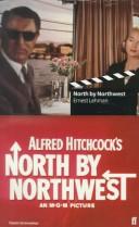 Cover of North by northwest by Ernest Lehman