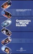 Front cover of Genomics and world health by World Health Organization. Advisory Committee on Health Research