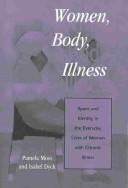 Cover of Women, body, illness by Pamela Moss