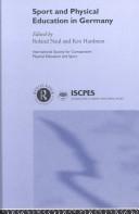 Front cover of Sport and physical education in Germany by Roland Naul