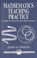Cover of Mathematics teaching practice by Mason, John