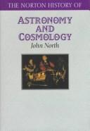 Front cover of The Norton history of astronomy and cosmology by John David North