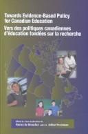 Front cover of Towards evidence-based policy for Canadian education by Arthur Sweetman
