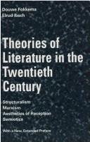 Cover of Theories of literature in the twentieth century by Fokkema, Douwe Wessel