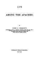 Front cover of Life Among The Apaches by John C. Cremony