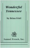 Cover of Wonderful Tennessee by Brian Friel