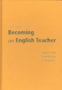 Front cover of The complete guide to becoming an English teacher by Stephen Clarke
