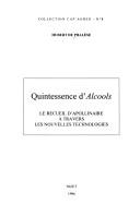 Cover of Quintessence d'Alcools by Hubert de Phalèse