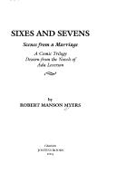 Front cover of Sixes and sevens by Robert Manson Myers
