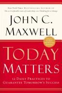 Cover of Today Matters by John C. Maxwell