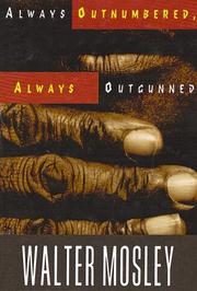 Cover of Always outnumbered, always outgunned by Walter Mosley