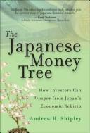 Cover of The Japanese money tree by Andrew H. Shipley