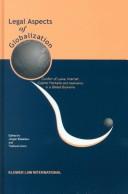 Cover of Legal Aspects of Globalisation - Conflicts of Laws, Internet, Capital Markets and Insolvency by Jurgen Basedow