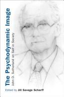 Cover of The psychodynamic image by Jill Savege Scharff