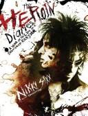 Front cover of The Heroin Diaries by Nikki Sixx