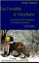 Cover of De l'oralité à l'écriture by Serge Gagnon
