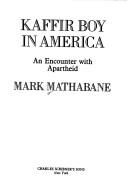 Cover of Kaffir boy in America by Mark Mathabane