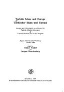 Front cover of Turkish Islam and Europe = by Istanbul Workshop (1996)