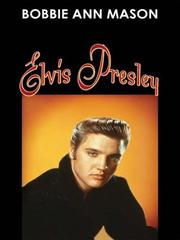 Front cover of Elvis Presley by Bobbie Ann Mason