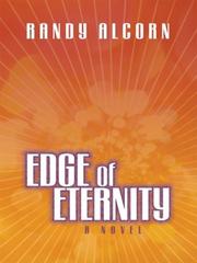 Front cover of Edge of eternity by Randy C. Alcorn