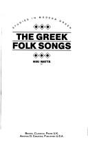Front cover of The Greek Folk Songs by Niki Watts