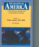 Front cover of The shaping of America by D. W. Meinig