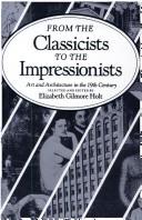 Front cover of From the Classicists to the Impressionists by Elizabeth Gilmore Holt