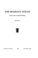 Cover of The shaman's touch by James Dow